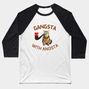 Gangsta Cat 2 | Gangsta With Angsta | Coffee Cat | Smoking Cat | Funny Cat Baseball T-Shirt